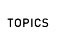 topics